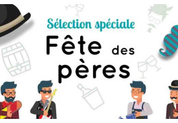 FÊTE DES PÈRES: 4 SÉLECTIONS DE VINS SUR-MESURE